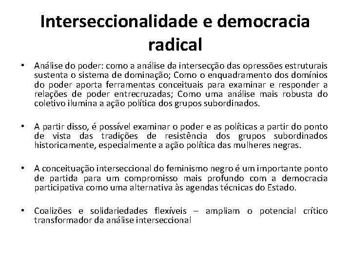Interseccionalidade e democracia radical • Análise do poder: como a análise da intersecção das
