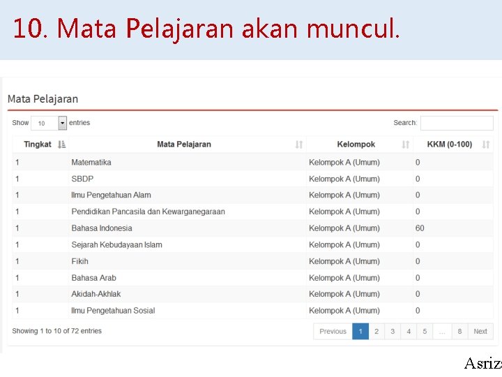 10. Mata Pelajaran akan muncul. Asriza 