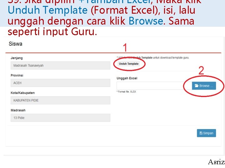 39. Jika dipilih +Tambah Excel, Maka klik Unduh Template (Format Excel), isi, lalu unggah