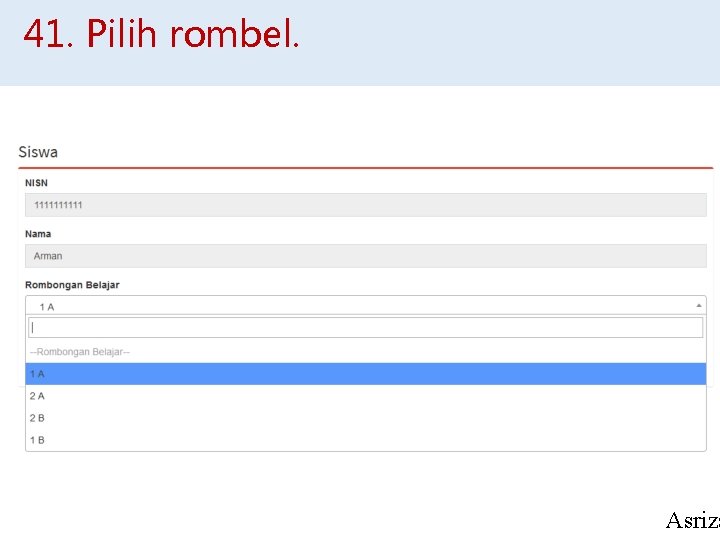 41. Pilih rombel. Asriza 