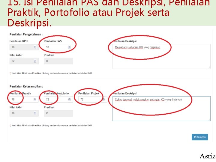 15. Isi Penilaian PAS dan Deskripsi, Penilaian Praktik, Portofolio atau Projek serta Deskripsi. Asriza