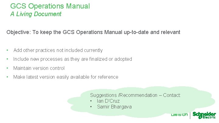 GCS Operations Manual A Living Document Objective: To keep the GCS Operations Manual up-to-date