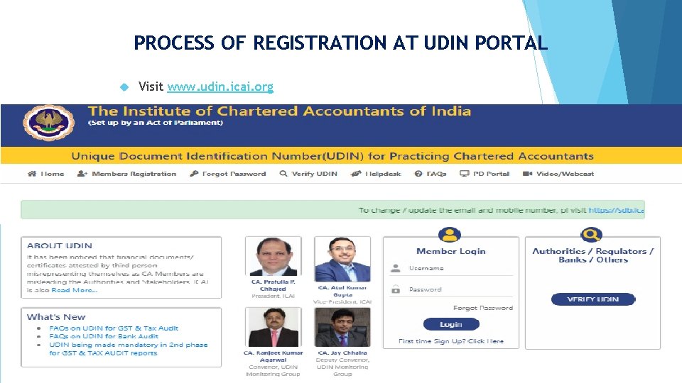 PROCESS OF REGISTRATION AT UDIN PORTAL Visit www. udin. icai. org 
