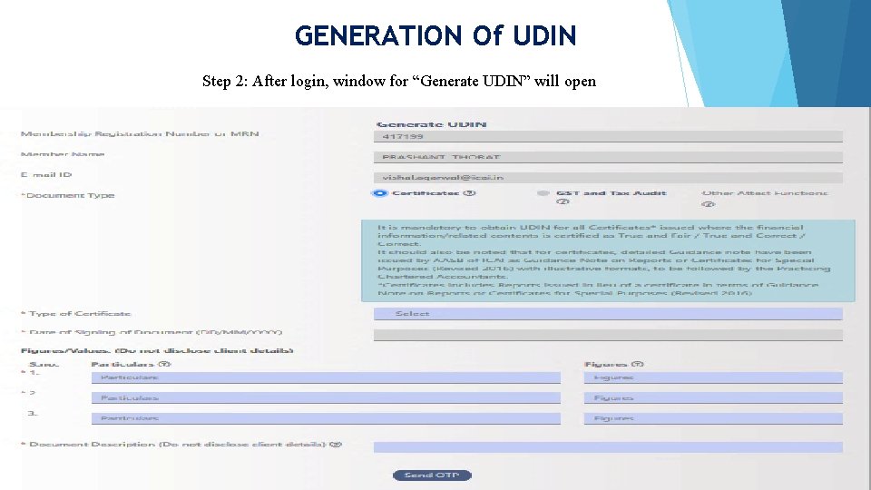 GENERATION Of UDIN Step 2: After login, window for “Generate UDIN” will open 
