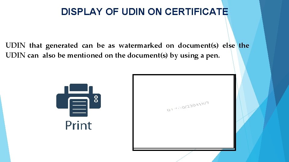 DISPLAY OF UDIN ON CERTIFICATE UDIN that generated can be as watermarked on document(s)