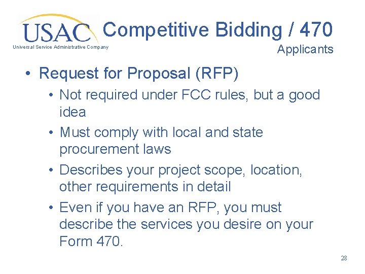 Competitive Bidding / 470 Universal Service Administrative Company Applicants • Request for Proposal (RFP)