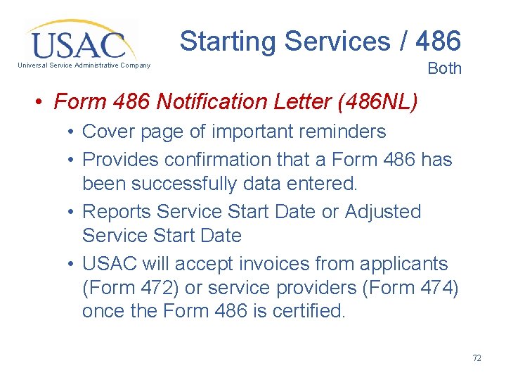 Starting Services / 486 Universal Service Administrative Company Both • Form 486 Notification Letter