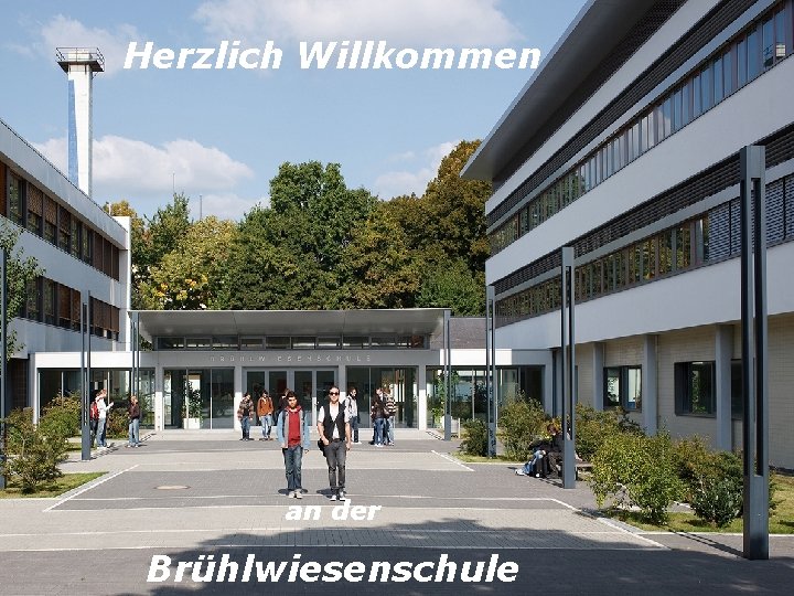 Herzlich Willkommen an der Brühlwiesenschule 