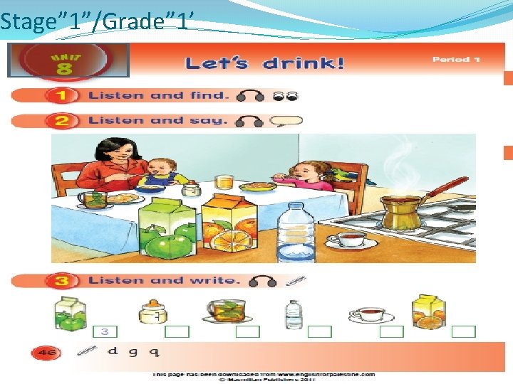 Stage” 1”/Grade” 1’ 