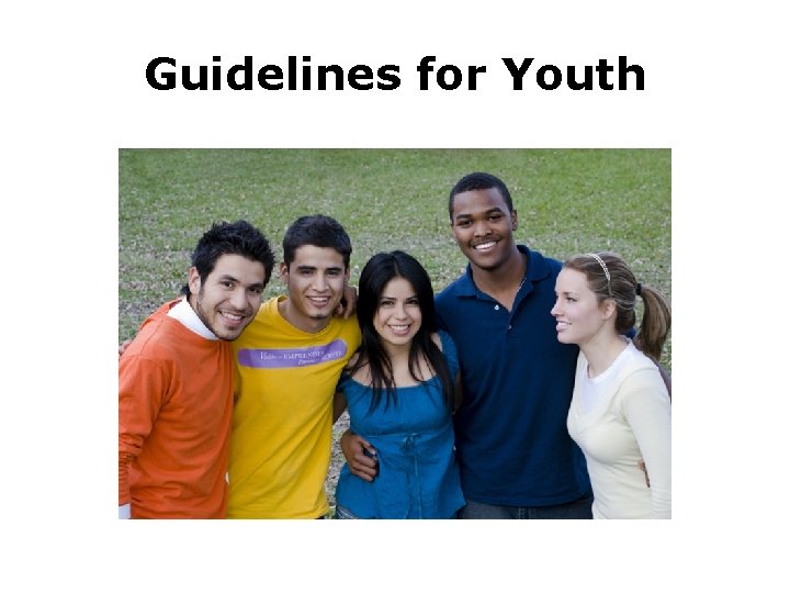 Guidelines for Youth 
