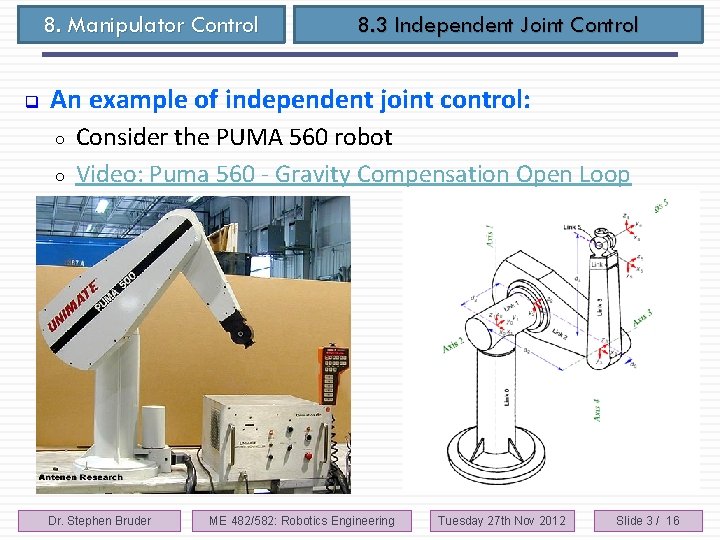 8. Manipulator Control q 8. 3 Independent Joint Control An example of independent joint