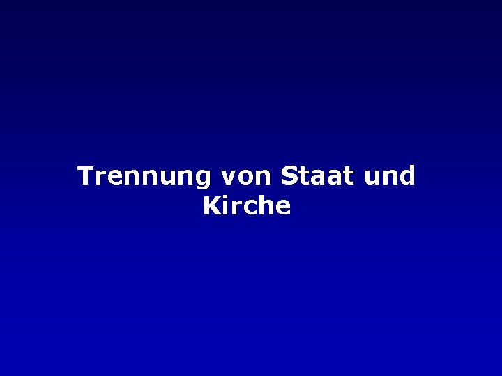 Trennung von Staat und Kirche 