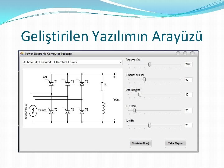 Geliştirilen Yazılımın Arayüzü 