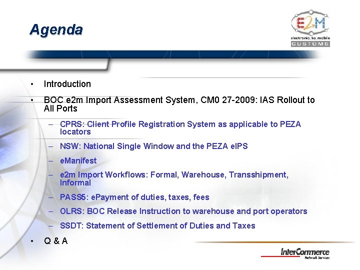 Agenda • Introduction • BOC e 2 m Import Assessment System, CM 0 27