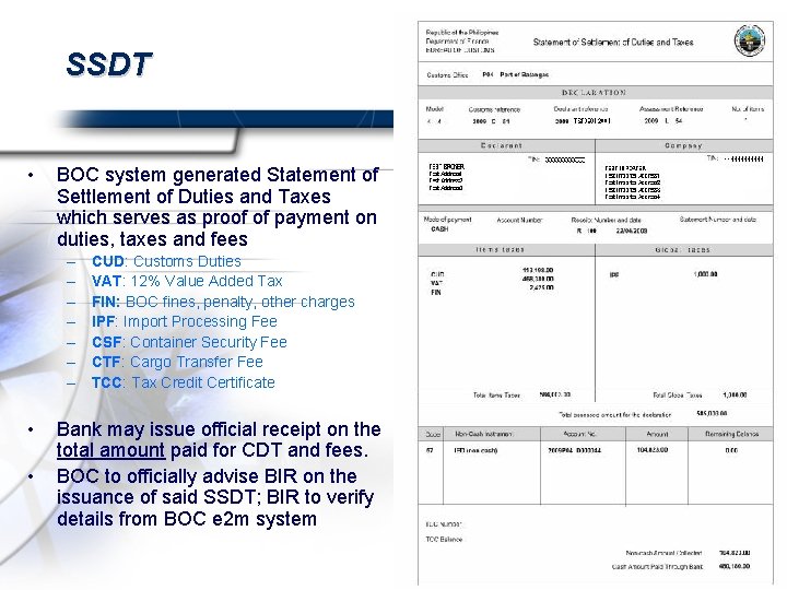SSDT • BOC system generated Statement of Settlement of Duties and Taxes which serves