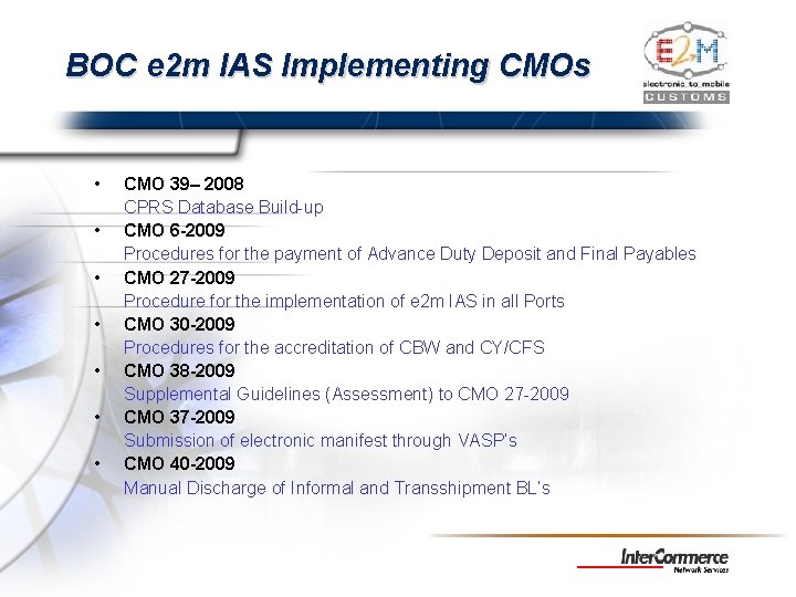 BOC e 2 m IAS Implementing CMOs • • CMO 39– 2008 CPRS Database