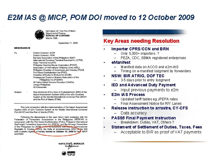 E 2 M IAS @ MICP, POM DOI moved to 12 October 2009 Key