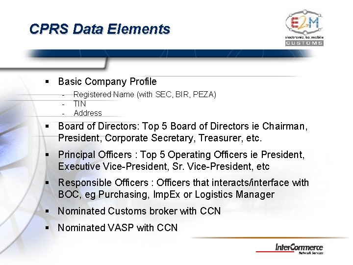 CPRS Data Elements § Basic Company Profile - Registered Name (with SEC, BIR, PEZA)