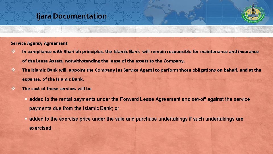 Ijara Documentation Service Agency Agreement v In compliance with Shari'ah principles, the Islamic Bank