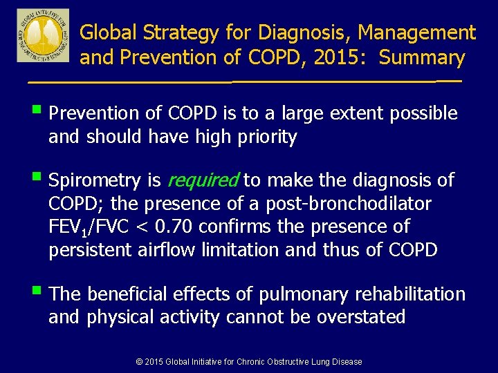 Global Strategy for Diagnosis, Management and Prevention of COPD, 2015: Summary § Prevention of