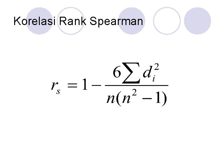 Korelasi Rank Spearman 