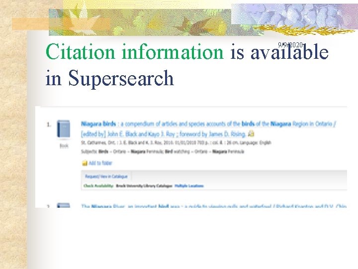 Citation information is available in Supersearch 9/9/2020 