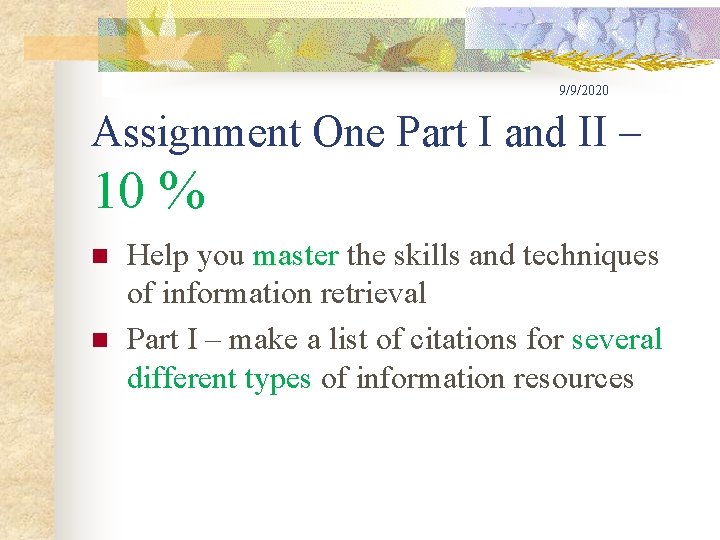 9/9/2020 Assignment One Part I and II – 10 % n n Help you