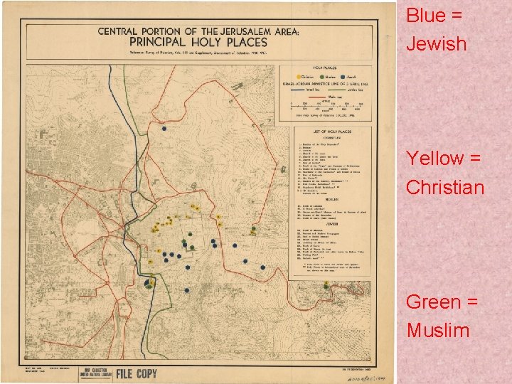 Blue = Jewish Yellow = Christian Green = Muslim 