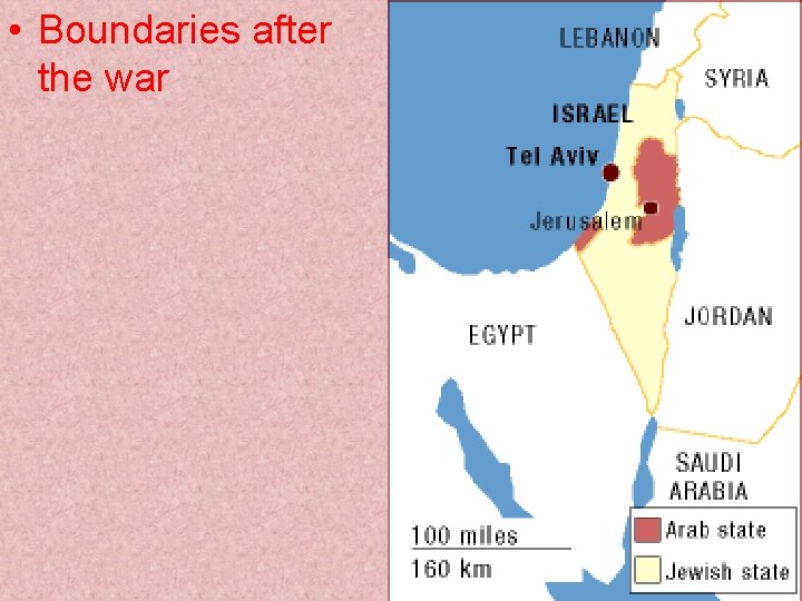  • Boundaries after the war 