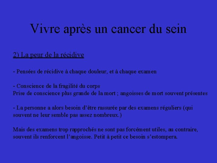 Vivre après un cancer du sein 2) La peur de la récidive - Pensées