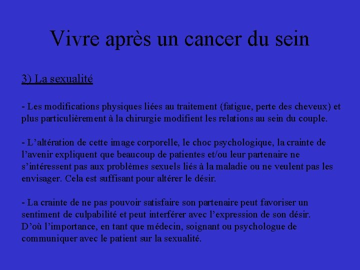 Vivre après un cancer du sein 3) La sexualité - Les modifications physiques liées