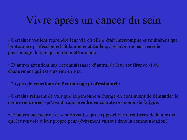 Vivre après un cancer du sein • Certaines veulent reprendre leur vie où elle