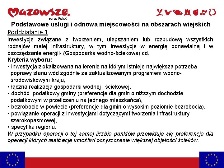 Podstawowe usługi i odnowa miejscowości na obszarach wiejskich Poddziałanie 1 Inwestycje związane z tworzeniem,