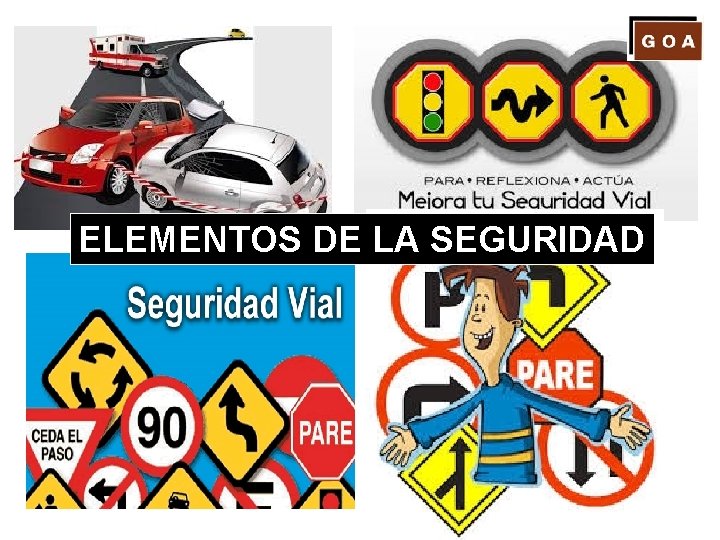 ELEMENTOS DE LA SEGURIDAD 