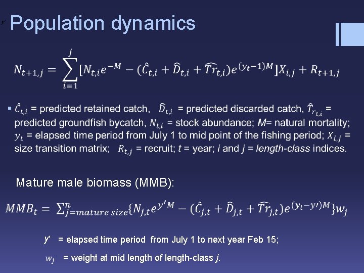 Population dynamics § Mature male biomass (MMB): y = elapsed time period from July