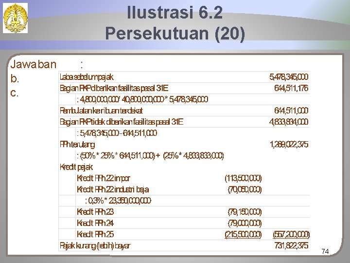 Ilustrasi 6. 2 Persekutuan (20) Jawaban b. c. : 74 