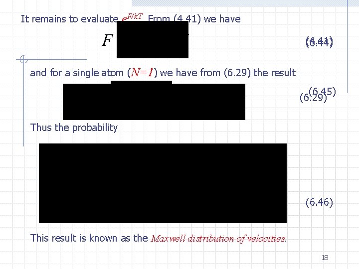 It remains to evaluate e. F/k. T. From (4. 41) we have (4. 41)