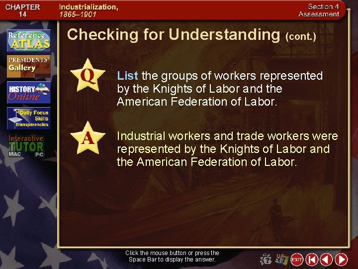 Checking for Understanding (cont. ) List the groups of workers represented by the Knights