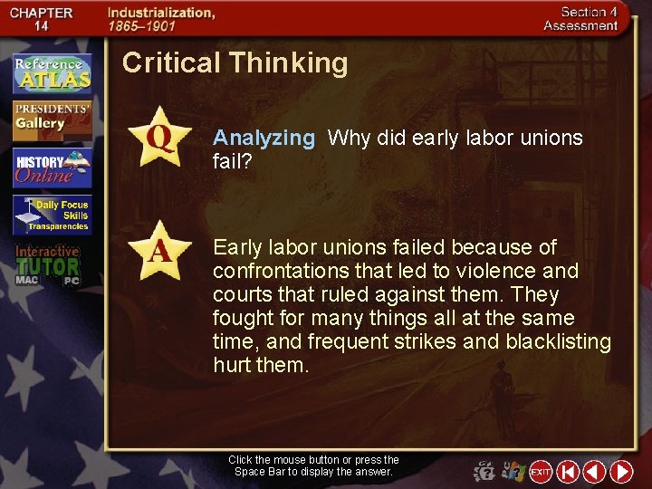 Critical Thinking Analyzing Why did early labor unions fail? Early labor unions failed because