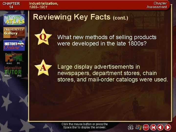 Reviewing Key Facts (cont. ) What new methods of selling products were developed in