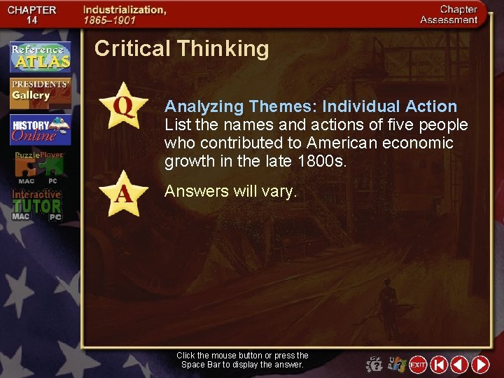 Critical Thinking Analyzing Themes: Individual Action List the names and actions of five people