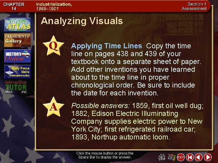 Analyzing Visuals Applying Time Lines Copy the time line on pages 438 and 439