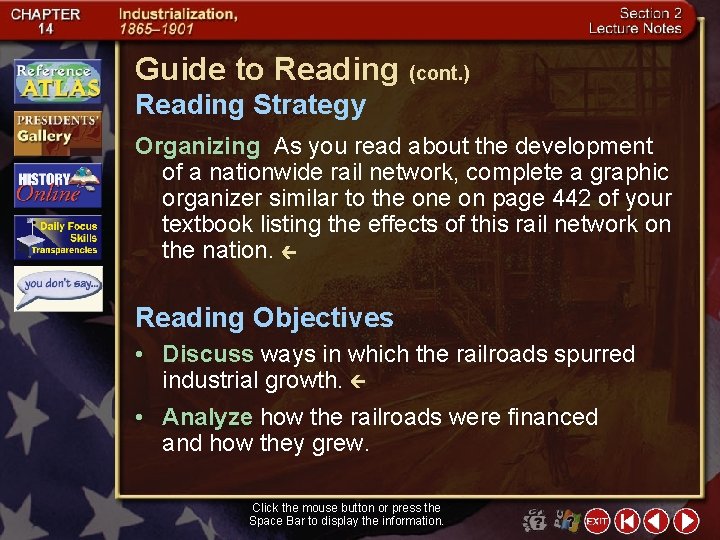 Guide to Reading (cont. ) Reading Strategy Organizing As you read about the development