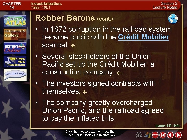 Robber Barons (cont. ) • In 1872 corruption in the railroad system became public