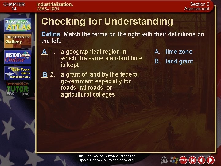 Checking for Understanding Define Match the terms on the right with their definitions on