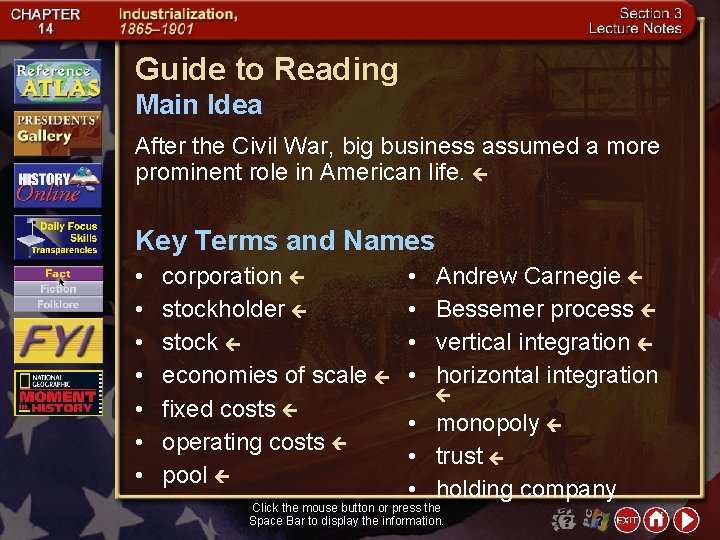 Guide to Reading Main Idea After the Civil War, big business assumed a more