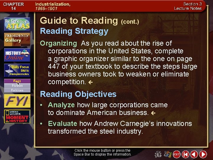 Guide to Reading (cont. ) Reading Strategy Organizing As you read about the rise