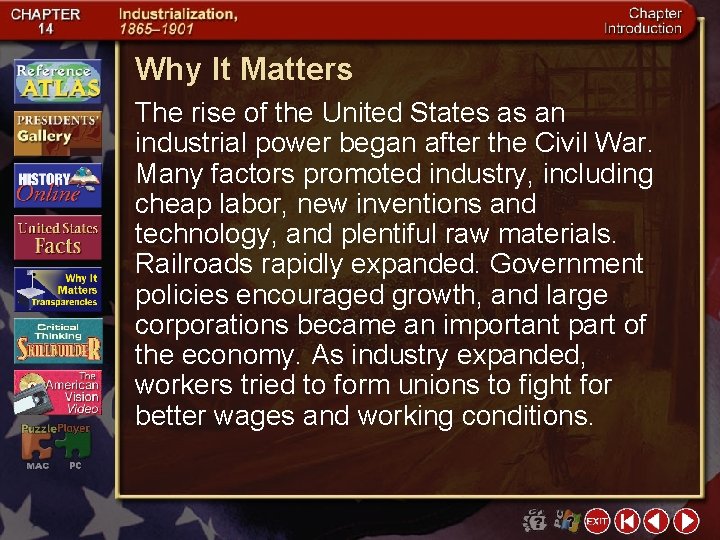 Why It Matters The rise of the United States as an industrial power began