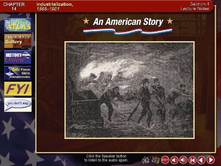 Click the Speaker button to listen to the audio again. 