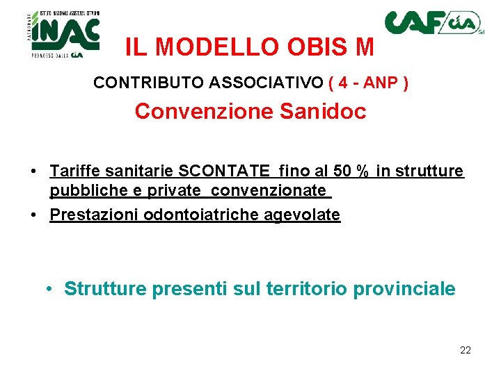 IL MODELLO OBIS M CONTRIBUTO ASSOCIATIVO ( 4 - ANP ) Convenzione Sanidoc •